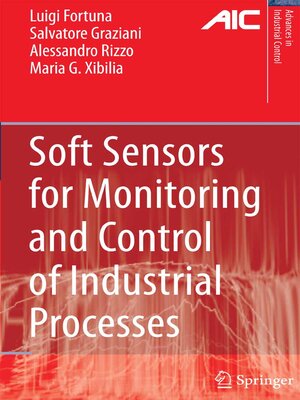 cover image of Soft Sensors for Monitoring and Control of Industrial Processes